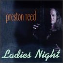 Ladies Night by  Preston Reed 