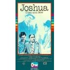Joshua Then & Now [VHS]