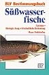 S��wasserfische Europas