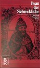 Produkt-Bild: Iwan IV. der Schreckliche: Mit Selbstzeugnissen und Bilddokumenten