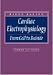 Cardiac Electrophysiology: From Cell to Bedside