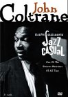 Ralph Gleason's Jazz Casual - John Coltrane