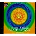 Scheitel-Chakra Meditation. CD. . 1. Scheitel-Chakra-Musik. 2. Scheitel-Chakra-Meditation
