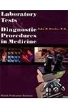 Laboratory Tests and Diagnostic Procedures in Medicine