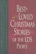 Best-Loved Christmas Stories of the Lds People