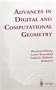 Advances in Digital and Computational Geometry