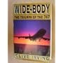 Wide-Body: The Triumph of the 747