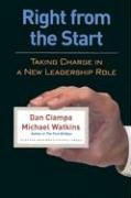 Right From The Start: Taking Charge In A New Leadership Role