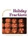 Holiday Fractions (Math All Around)