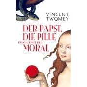 Der Papst, die Pille und die Krise der Moral
