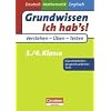 Grundwissen - Ich hab's! - Deutsch - Mathematik - Englisch: 3./4. Schuljahr - �bungsbuch f�r Vergleichs- und Klassenarbeiten sowie Tests: Mit L�sungsteil