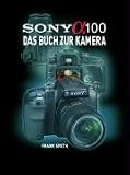 Produkt-Bild: SONY Alpha 100. Das Buch zur Kamera