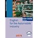 Short Course Series - Aktuelle Ausgabe: B1-B2 - English for the Automobile Industry: Kursbuch mit CD