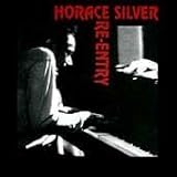 Revue Horace Silver  / Re-Entry