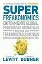 SUPERFREAKONOMICS (Spanish Edition)