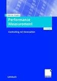 Performance Measurement: Controlling mit Kennzahlen