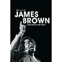 Life of James Brown