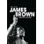Black and Proud: The Life of James Brown