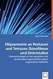 Bild zu: Ellipsometrie an Pentacen und Tetracen D&uuml;nnfilmenund Einkristallen: Untersuchungen zu den optischen und strukturellen Eigenschaften dieser organischen Halbleiter