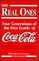 The Real Ones: Four Generations of the First Family of Coca-cola