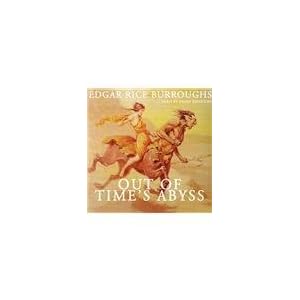 Out of Time S Abyss (Caspak Trilogy)