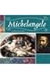 Michelangelo (Masterpieces: Artists and Their Works)