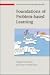 Foundations of Problem Based Learning (Society for Research into Higher Education)