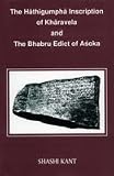 Hathigumpha Inscription of Kharavela and The Bhabru Edict of Asoka