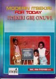 Modern Itsekiri for Today (Itsekiri Gbe Onuwe)