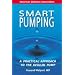Smart Pumping : A Practical Approach to Mastering the Insulin Pump
