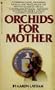 Orchids for Mother