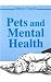 Pets and Mental Health