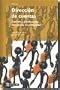 Direccion de cuentas/ Management of Account: Gestion y planificacion de cuentas en publicidad/ Planning and Management of Advertising Accounts (Spanish Edition)