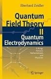 Quantum Field Theory II: Quantum Electrodynamics: A Bridge between Mathematicians and Physicists