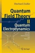 Quantum Field Theory II: Quantum Electrodynamics: A Bridge between Mathematicians and Physicists under Electrodynamics in The Books Store