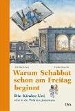 Warum Schabbat schon am Freitag beginnt: Die Kinder-Uni reist in die Welt des Judentums - Eli Bar-Chen