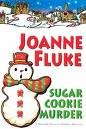 Sugar Cookie Murder [UNABRIDGED CD] (Audiobook) (Book 6, The Hannah Swensen mystery series)