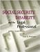 Social Security Disability and the Legal Professional