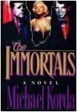The Immortals: A Novel
