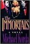 The IMMORTALS