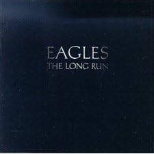 Click here to buy The Long Run by The Eagles .