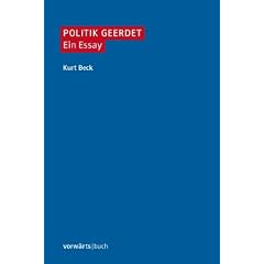 Politik geerdet: Ein Essay