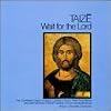 Wait for the Lord