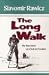The Long Walk: The True Story of a Trek to Freedom (Paperback)