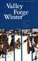 The Valley Forge Winter: Civilians And Soldiers In War