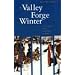 The Valley Forge Winter: Civilians And Soldiers In War
