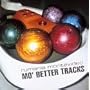 MO�fBETTER TRACKS