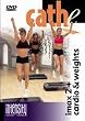 Cathe Friedrich's Vol. 1 Intensity Series: Imax 2 and Cardio & Weights DVD