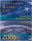 2006 International Building Code: Code & Commentary, Volume 1