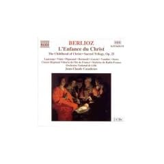 Berlioz: L'Enfance du Christ